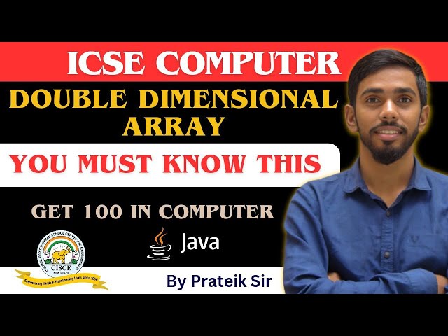 Important for DOUBLE DIMENSIONAL ARRAY 2D Computer Class 10 11 12 ISC ICSE #icse #isc #prateiksir
