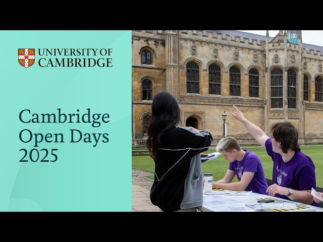 Cambridge University Open Days 2025