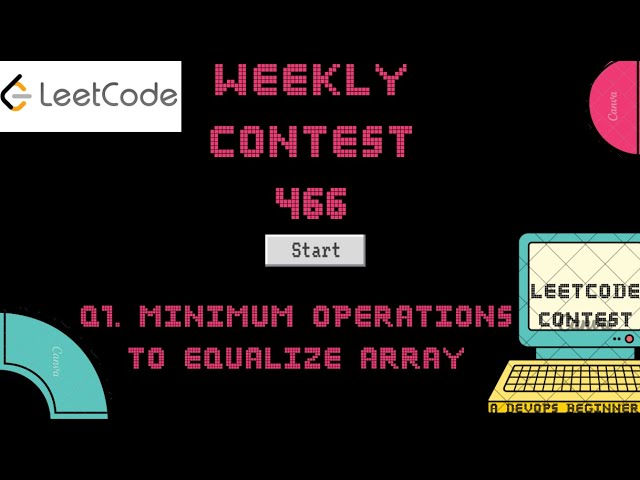 Leetcode Weekly Contest 466 - Q1. Minimum Operations to Equalize Array