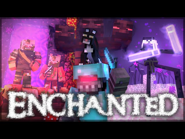 "Enchanted" - A Minecraft Parody of Imagine Dragons Radioactive (Music Video)