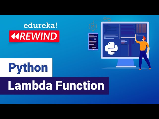 Python Lambda Function | Python Anonymous Function | Python Tutorial | Edureka | Python Rewind- 3