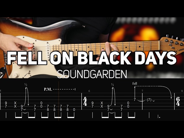 Soundgarden - Fell On Black Days (Guitar lesson with TAB)