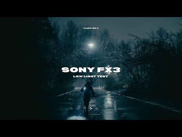 Sony FX3 Low Light Test - Part 1 || Cinester X