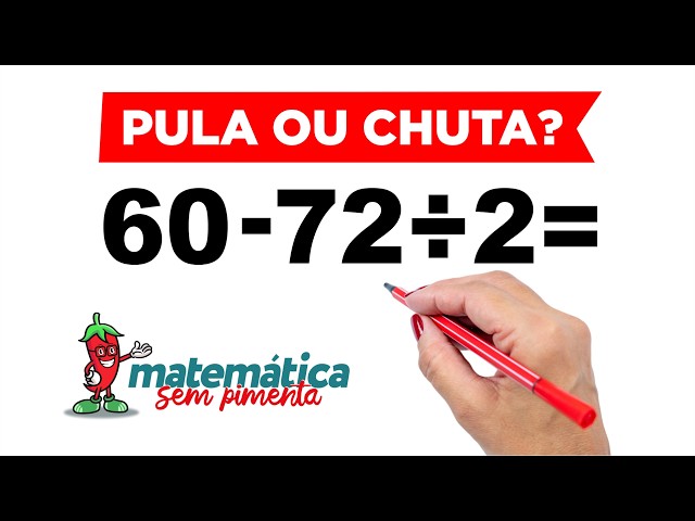 60 - 72 : 2 = ? 😱 Can you solve this Math Quiz?