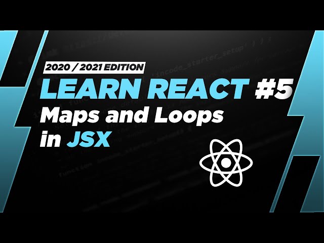 Learn React #5: Maps and Loops in JSX