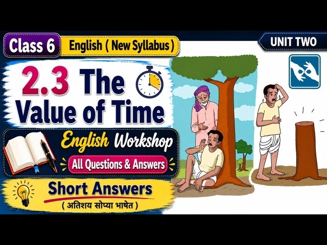 6th English 2.3 The Value of Time | Question Answers | New Syllabus 2026 | Maharashtra Board