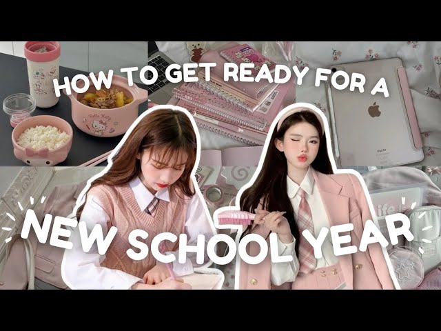 How to GET READY FOR A NEW SCHOOL YEAR | New Class Prep for 2025