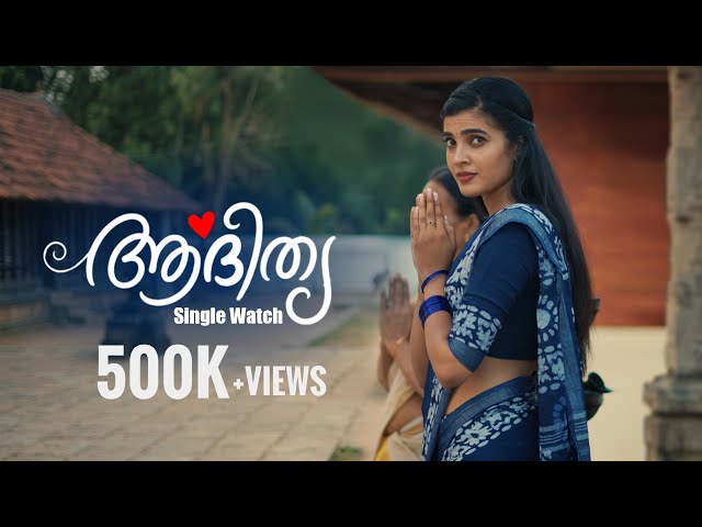 ADITHYA | SINGLE WATCH | MALAYALAM ROMATIC SERIES By CHRISTOPHER JOSEPH 