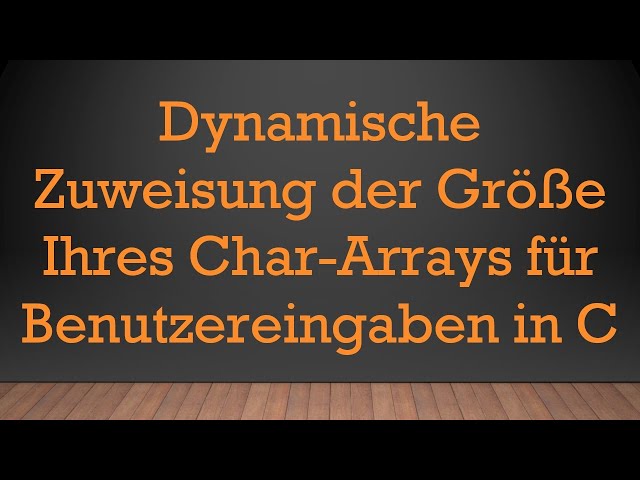 Dynamische Zuweisung der Größe Ihres Char-Arrays für Benutzereingaben in C