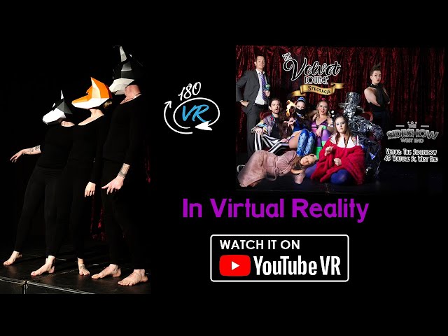 The Velvet Lounge Variety Show in Virtual Reality