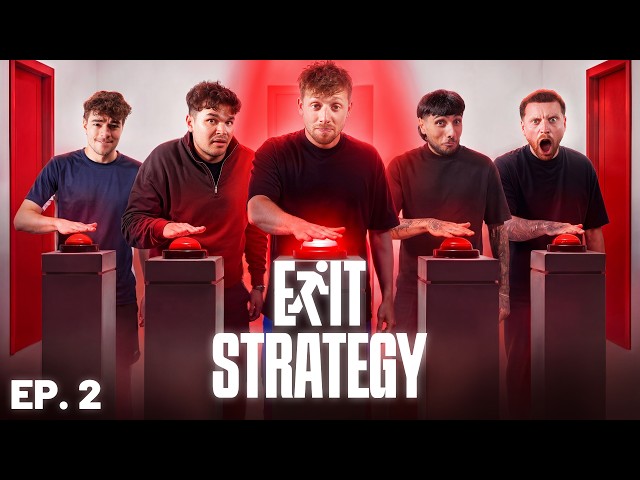SIDEMEN EXIT STRATEGY EP. 2: DON'T PRESS THE RED BUTTON