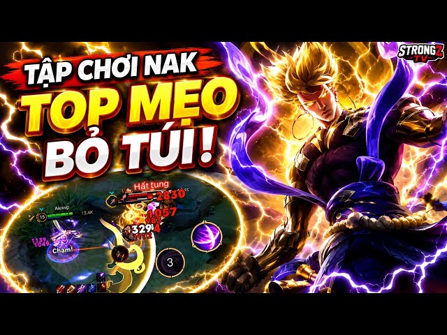 Bạn Mới Tập Chơi Nak 🐔 "BỎ TÚI" Ngay Những Mẹo Tân Thủ Này! | STRONGZ TV