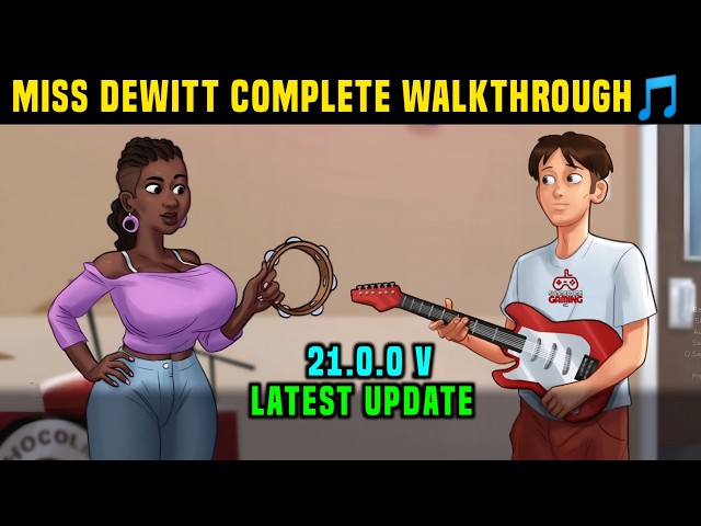MISS DEWITT WALKTHROUGH SUMMERTIME SAGA 21.0.0 PREVIEW VERSION / MUSIC TEACHER ALL MISSIONS QUEST