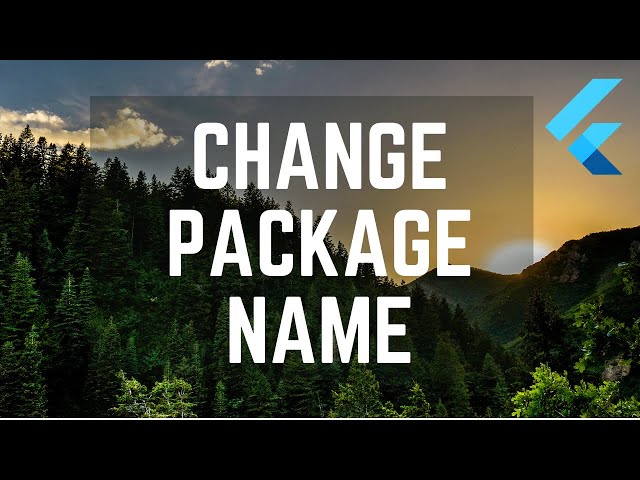 Change Package Name In Flutter | Flutter Tips