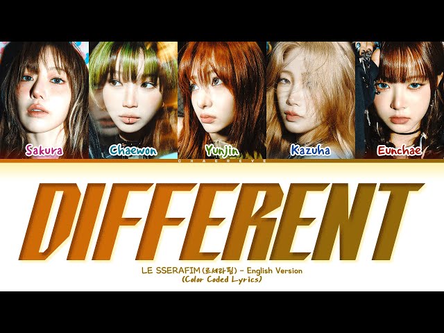 LE SSERAFIM DIFFERENT (English Ver.) Lyrics (Color Coded Lyrics)
