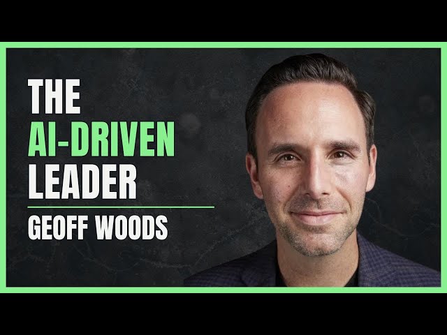 How to Use AI for Strategic Leadership (Not Just Tasks) with Geoff Woods
