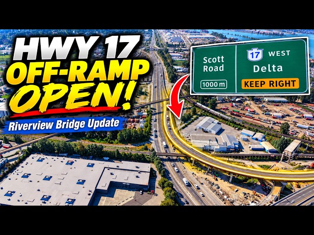 2026, September 18 | Highway 17 Off-Ramp OPEN | stal̕əw̓asəm (Riverview) Bridge Update