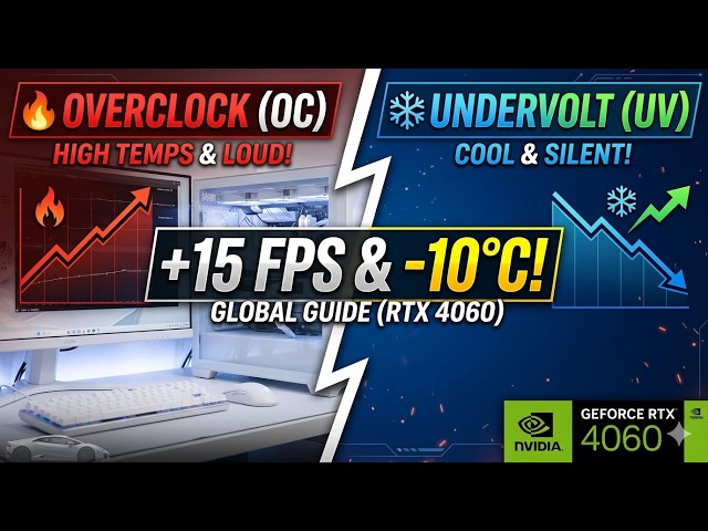 RTX 4060: +15 FPS & -10°C Cooler! (Overclock & Undervolt Guide 2026)