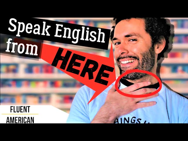 Placement Is How to Speak American English Like a Native Speaker