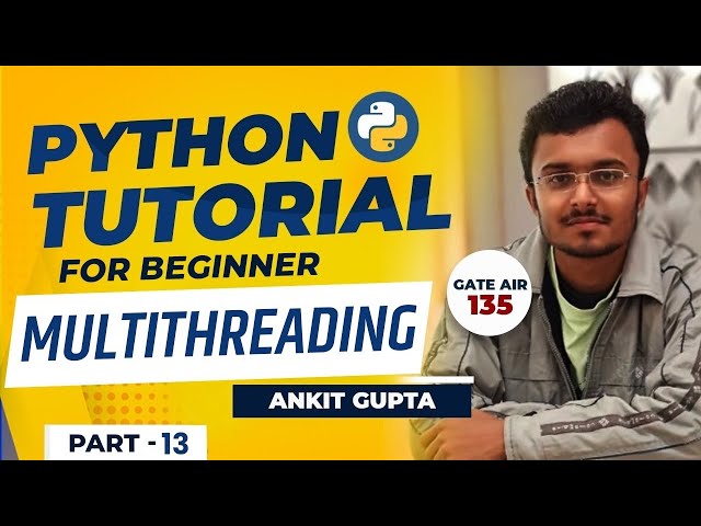 Thread and Multithreading in Python | Python Tutorial for Beginners | Gate at Zeal
