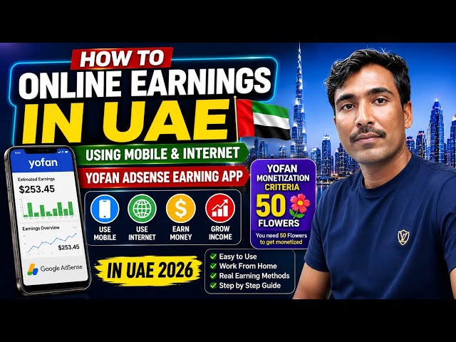 How To Online Earnings In UAE Using Mobile & internet yofan Adsense earning app in UAE 2026 