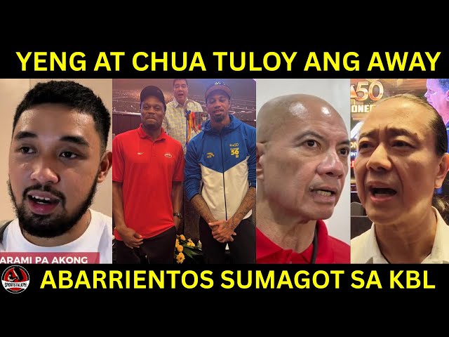 Abarrientos SUMAGOT sa KBL | McCullough handa na kay Brownlee | Yeng at Chua AWAY pa rin