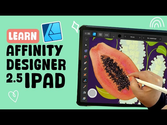 Affinity Designer 2.5 iPad in 10 Minutes | Essential Tools You Need To Know