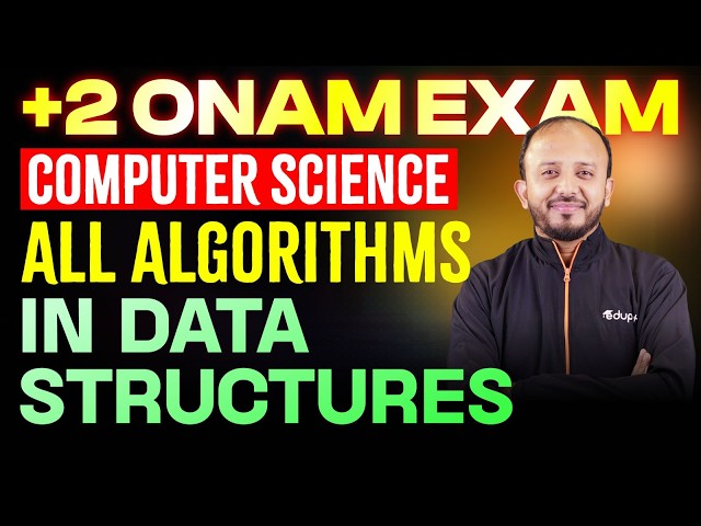 Plus Two Onam Exam CS ALL Algorithms in Data Structures | Eduport Plus Two