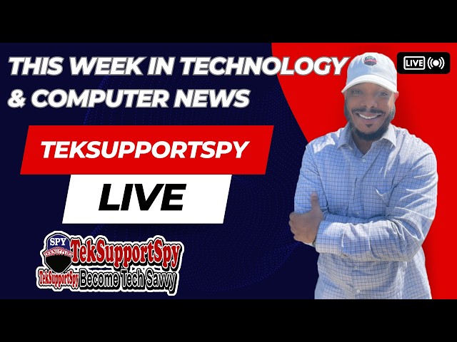 Welcome to TekSupportSpy Live!