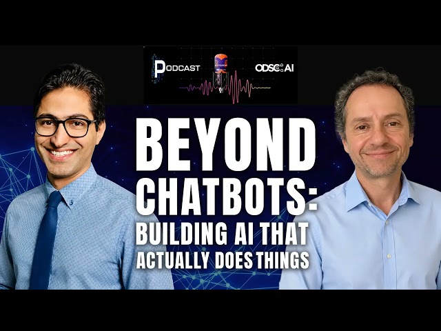 Beyond Chatbots: Building AI That Actually Does Things with Mohammad Soltanieh-ha, PhD