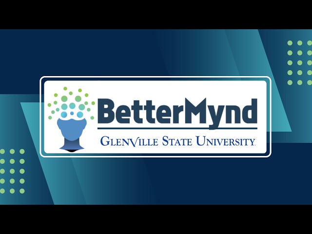 Glenville State: BetterMynd Student Resources