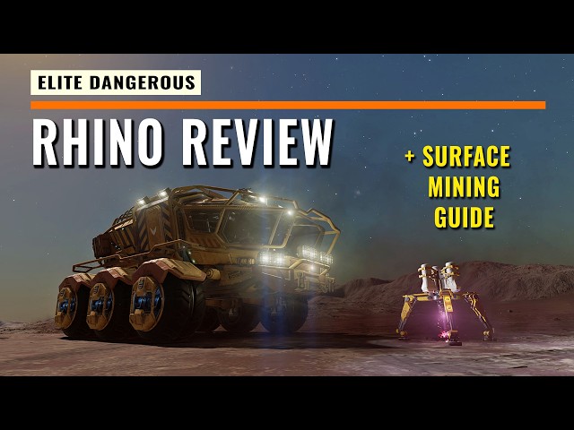 FIRST LOOK: The Rhino Review & Surface Mining Guide | Elite Dangerous