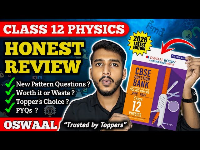 Oswaal Question Bank Class 12 Physics 2025-26 🔥 | Best Question Bank For Class 12 CBSE Board 2026