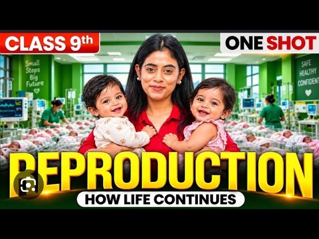 ONE SHOT |Reproduction How Life Continues 🌱🫛 |by Samridhi Mam |class 9#study#clasa 9#support 