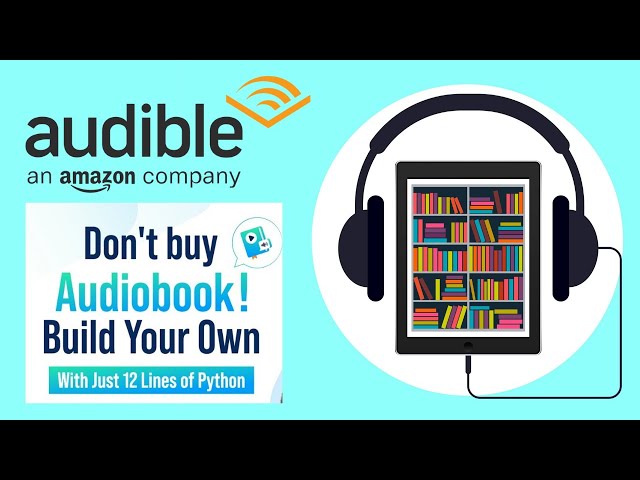 Audiobook using python | Don't Buy Audiobooks Build Your Own With Just 12 Lines Of Python | Project