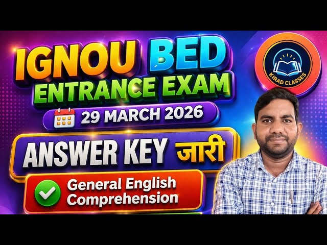 IGNOU B.ED EXAM ANSWER KEY 29 MARCH 2026 | IGNOU B.ED GENERAL ENGLISH COMPREHENSION ANSWER KEY 2026