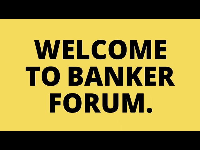 Banker Forum Introduction Pilot Video