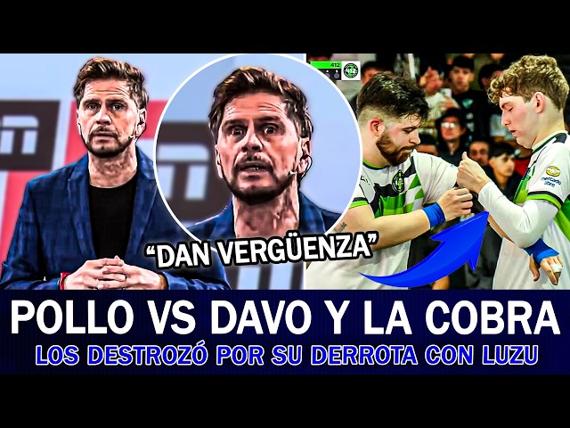 POLLO VIGNOLO DESTROYED DAVO XENEIZE AND LA COBRA AFTER LOSING TO 412 vs LUZU