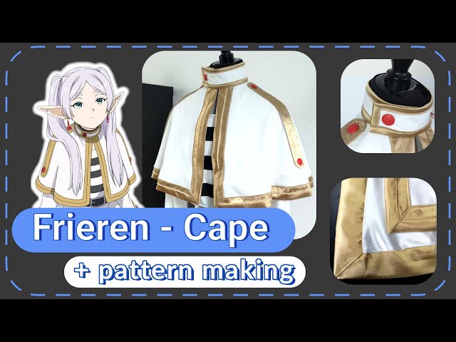Frieren Cosplay Tutorial Cape - DIY Sewing