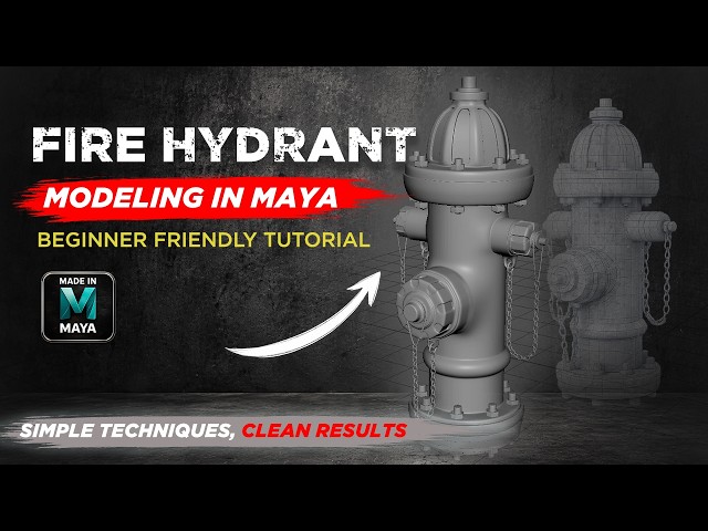 Fire Hydrant Modeling in Maya 🔥 | Beginner Friendly Tutorial | Autodesk Maya