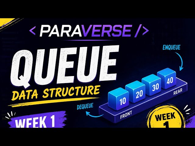 DSA | QUEUE |PARAVERSE