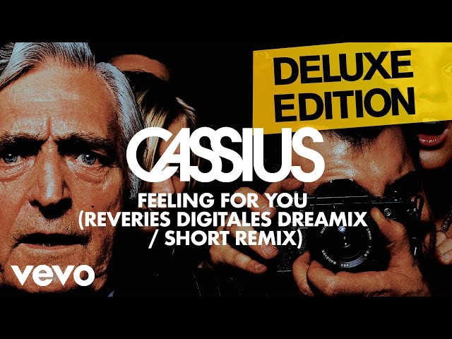 Cassius - Feeling For You (Reveries Digitales Dreamix / Short Remix) [Official Audio]