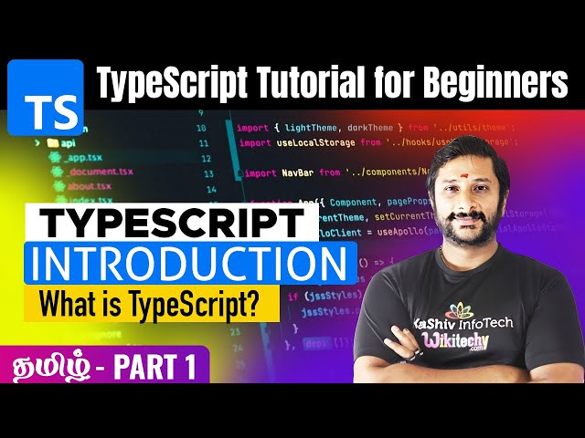 #1 Introduction to TypeScript | What is TypeScript? TypeScript Tutorial for Beginners in Tamil