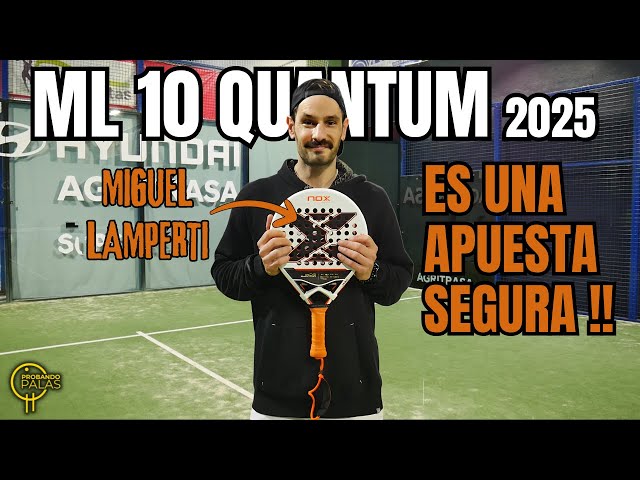 Nox ML10 Quantum 2025 Review by Lamperti...A SAFE BET if you have elbow problems #padel
