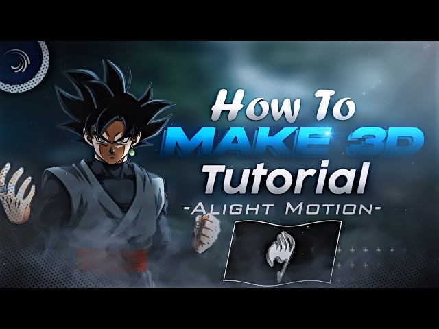 How to Create INSANE 3D Scenes on Alight Motion - Amv Tutorial !