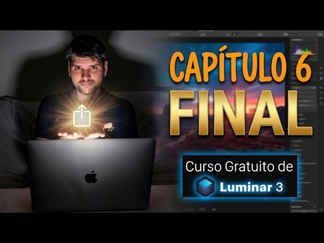 06 - Curso Gratuito de Edición de Fotos con Luminar 3 - Exportar y Usar como Plugin con PS