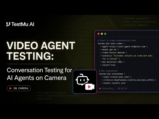 Introducing Video Agent Testing | Test AI Agents That Talk on Camera
