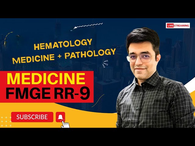 Focused Rapid Revision Part 9: Medicine + Pathology