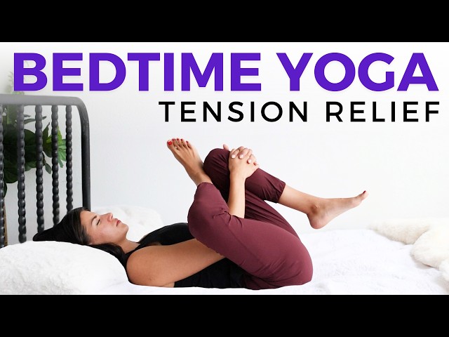 15 min Bedtime Yoga in Bed for Better Sleep | Tension relief to fall asleep