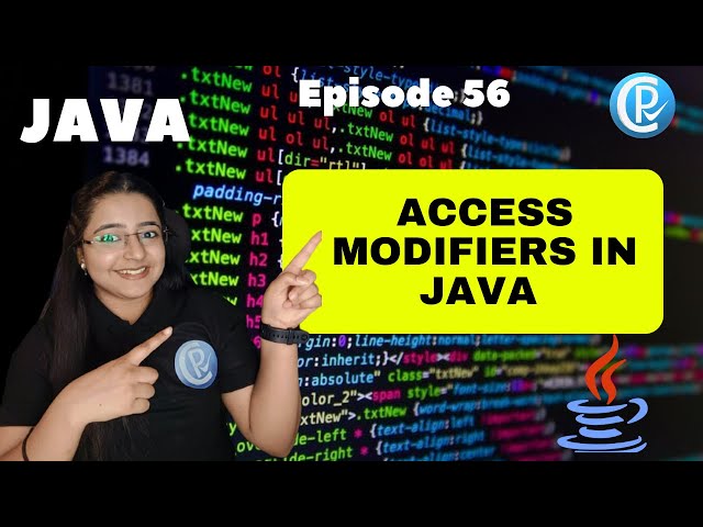 Access Modifiers in JAVA | Real-Life Examples | With Notes | Java for Beginners in Hindi |Episode 56